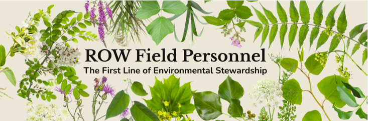 ROW Field Personnel: The First Line of Environmental Stewardship